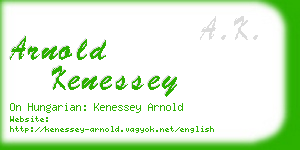 arnold kenessey business card